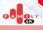 FAMILY 4K GLOBAL: Stable IPTV for the Whole Family